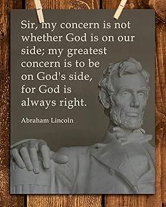 “My Greatest Concern is To Be On God's Side”- Abraham Lincoln Quotes Wall Art-8 x 10" Inspirational Typographic Print-Ready to Frame. Modern Spiritual Home-Office-Cave-Patriotic Décor. Perfect Gift.