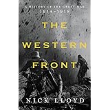 The Western Front: A History of the Great War, 1914-1918