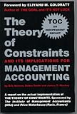 The Theory of Constraints and Its Implications for Management Accounting