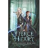 Fierce Heart (Elven Alliance)