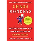 Chaos Monkeys: Obscene Fortune and Random Failure in Silicon Valley