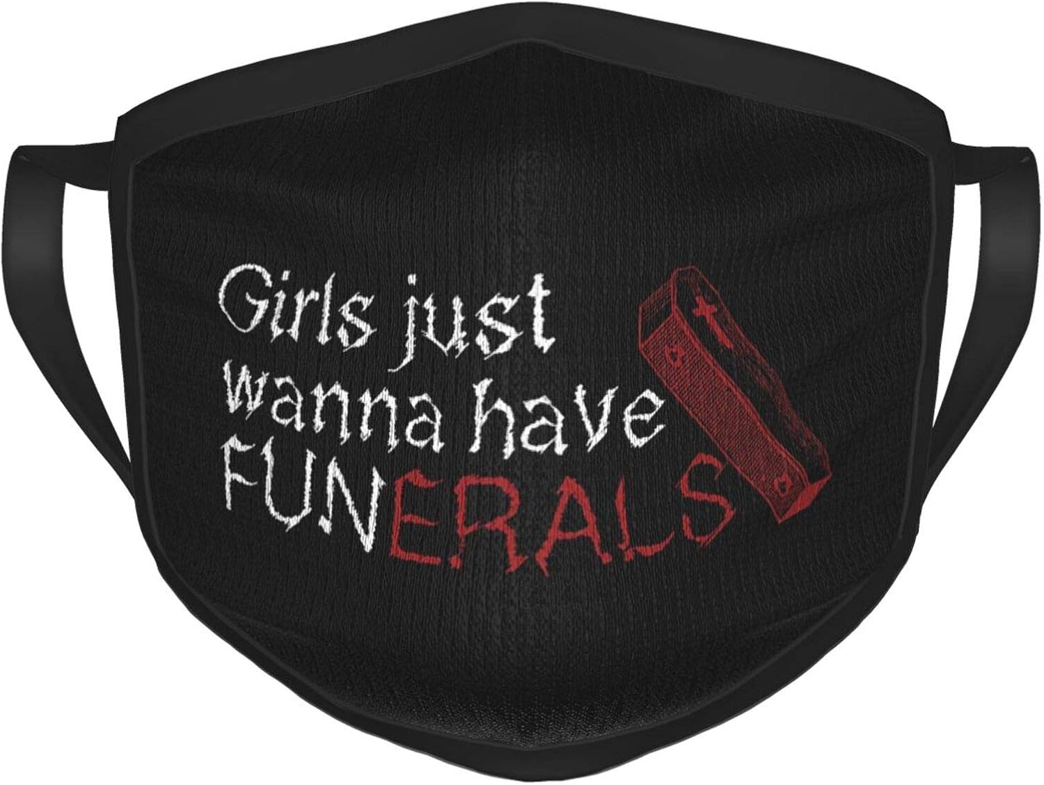 Girls Just Wanna Have Funerals Adult Face Mask with Reusable Filter