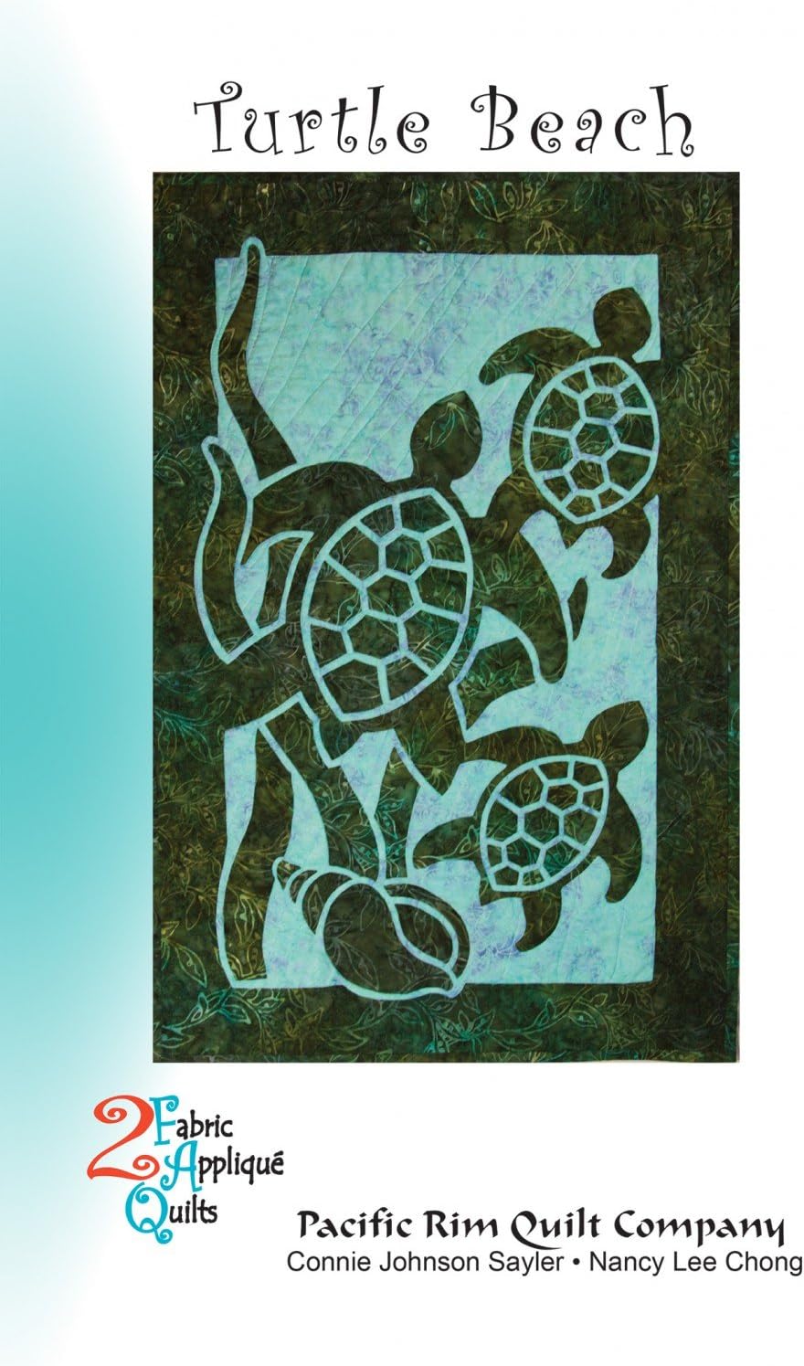 Amazon Com Turtle Beach 2 Fabric Applique Nancy Lee Chong Pacific Rim Quilt Pattern Nancy Lee Chong Arts Crafts Sewing