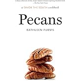 Pecans: a Savor the South cookbook