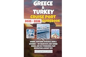 Greece & Turkey Cruise Port Guidebook 2025–2026: Athens, Santorini, Mykonos, Crete & Istanbul — DIY shore days, self-guided w