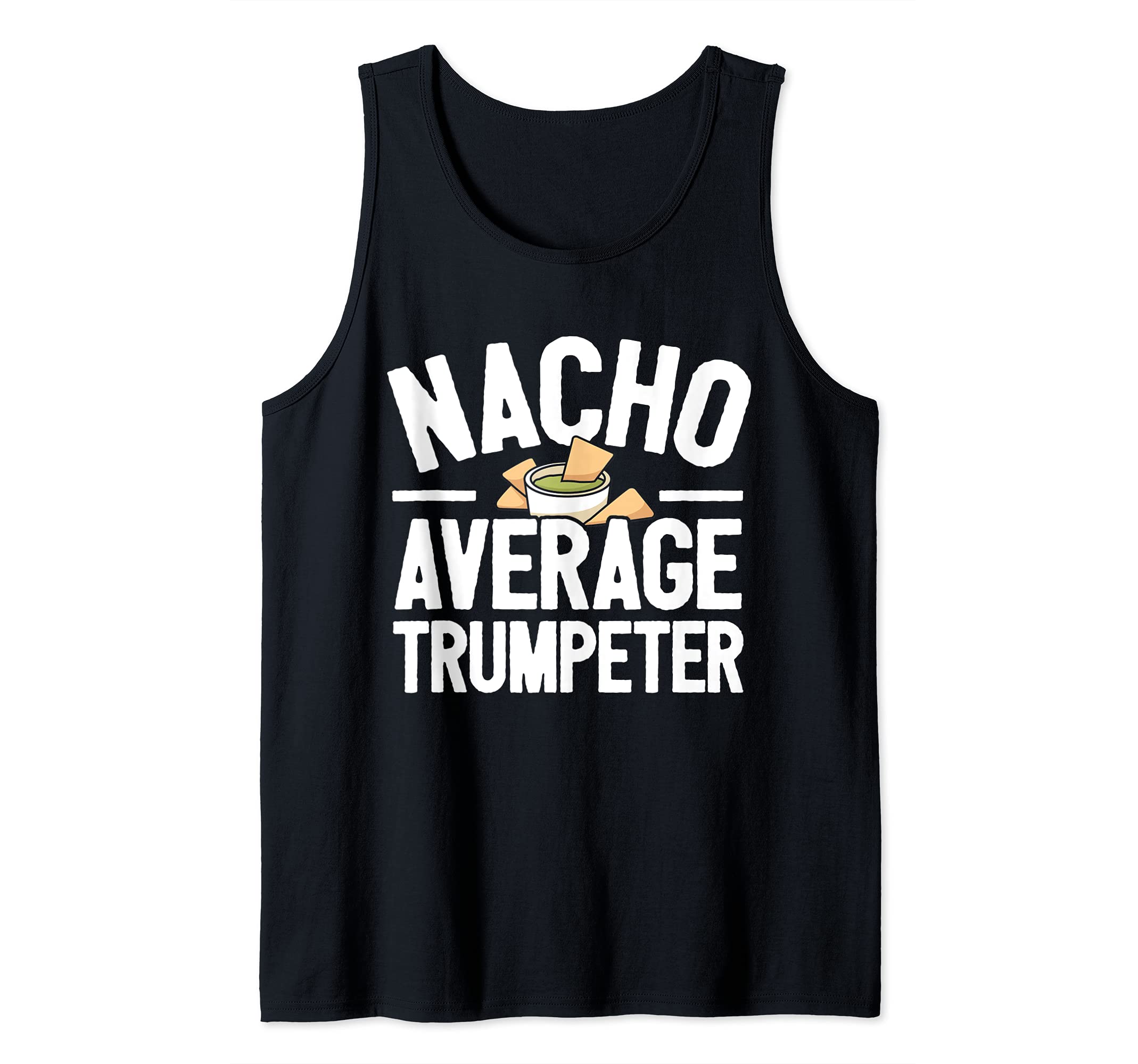 Mexican Trumpet Player Saying Trumpeter I Nacho Tank Top