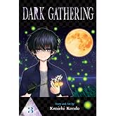 Dark Gathering, Vol. 3