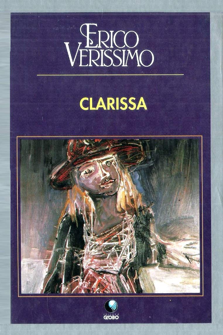 Clarissa Verissimo Erico 9788525002471 Amazon Com Books