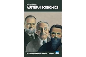 The Essential Austrian Economics (Essential Scholars)