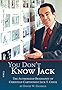 You Don't Know Jack: The Authorized Biography of Christian Cartoonist Jack T Chick