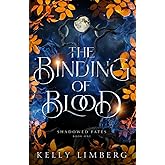 The Binding of Blood (Shadowed Fates)