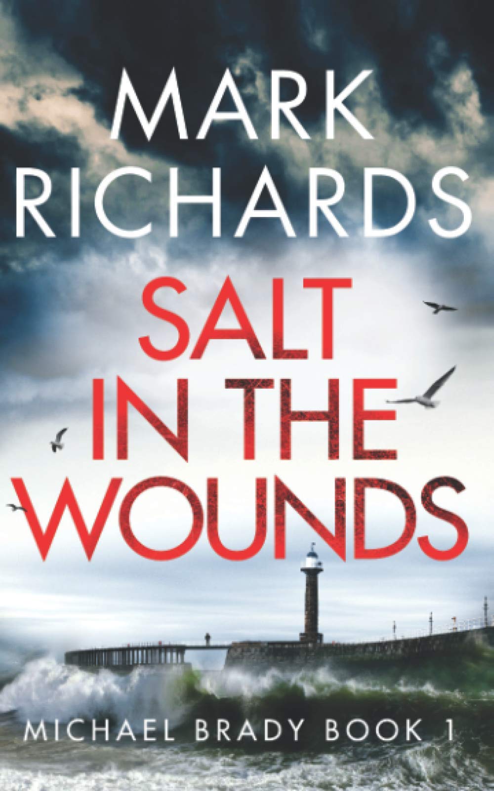 Salt in the Wounds (Michael Brady)