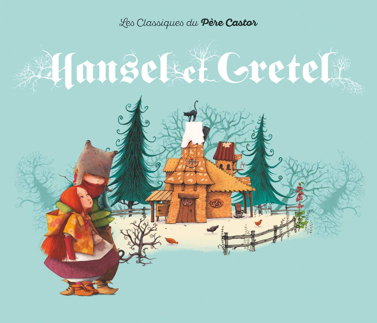 Amazon Fr Hansel Et Gretel Grimm Jacob Grimm Wilhelm Lebot Sophie Livres