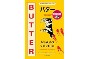 Butter: A Novel of Food and Murder — The Cult Japanese Bestseller about a Serial Killer Cook