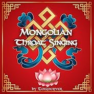 Mongolian Throat Singing