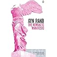 The Romantic Manifesto: A Philosophy of Literature; Revised Edition