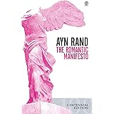 The Romantic Manifesto: A Philosophy of Literature; Revised Edition