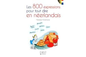 Le petit livre de - 800 expressions pour tout dire en Néerlandais (French Edition)