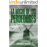 La noche de los perdedores: (Saga policial Bermejo y Roncero, Libro 6) (Spanish Edition)