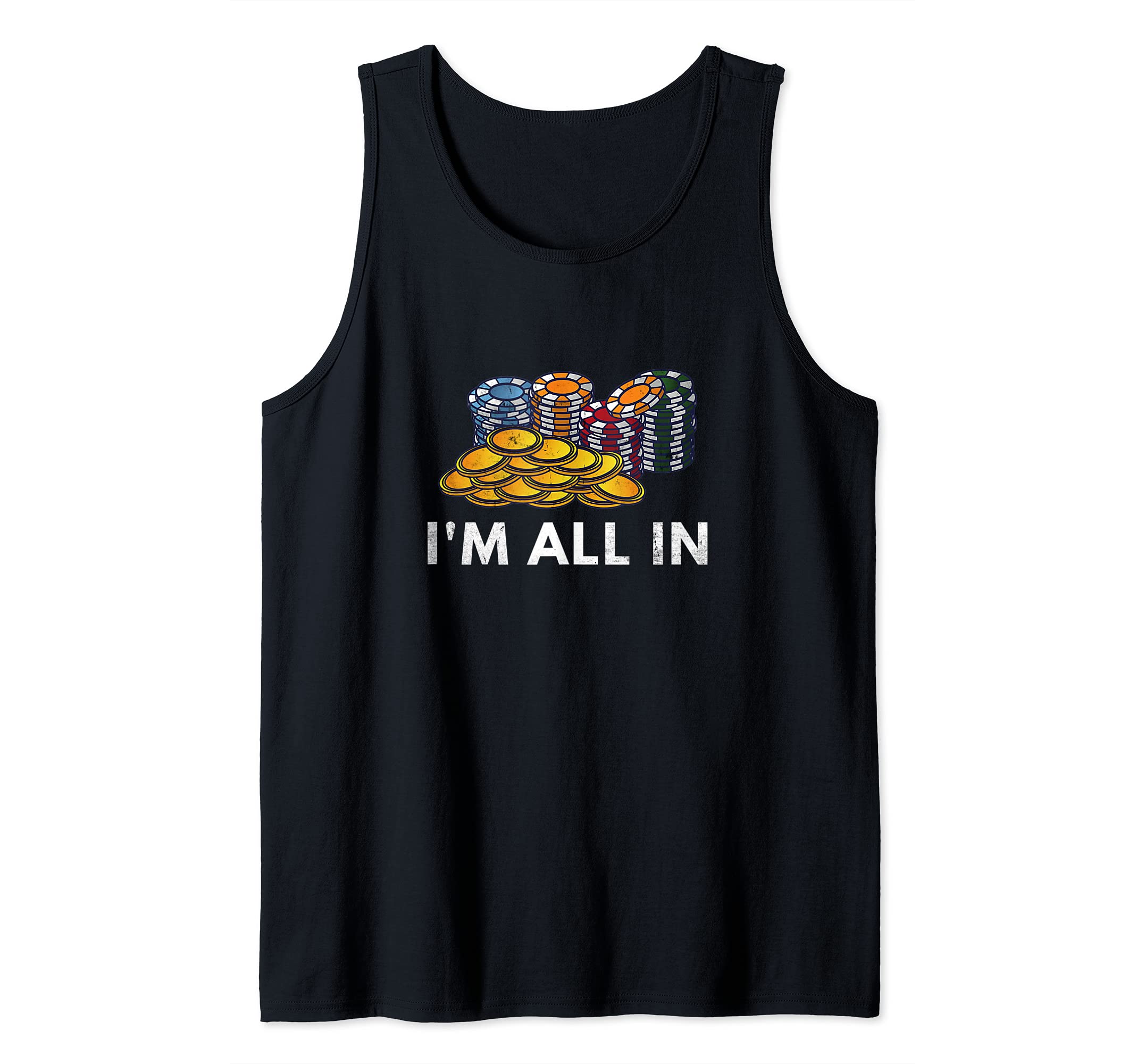 Mens Funny Card Player I'm All In Poker Gambling Gifts Tank Top