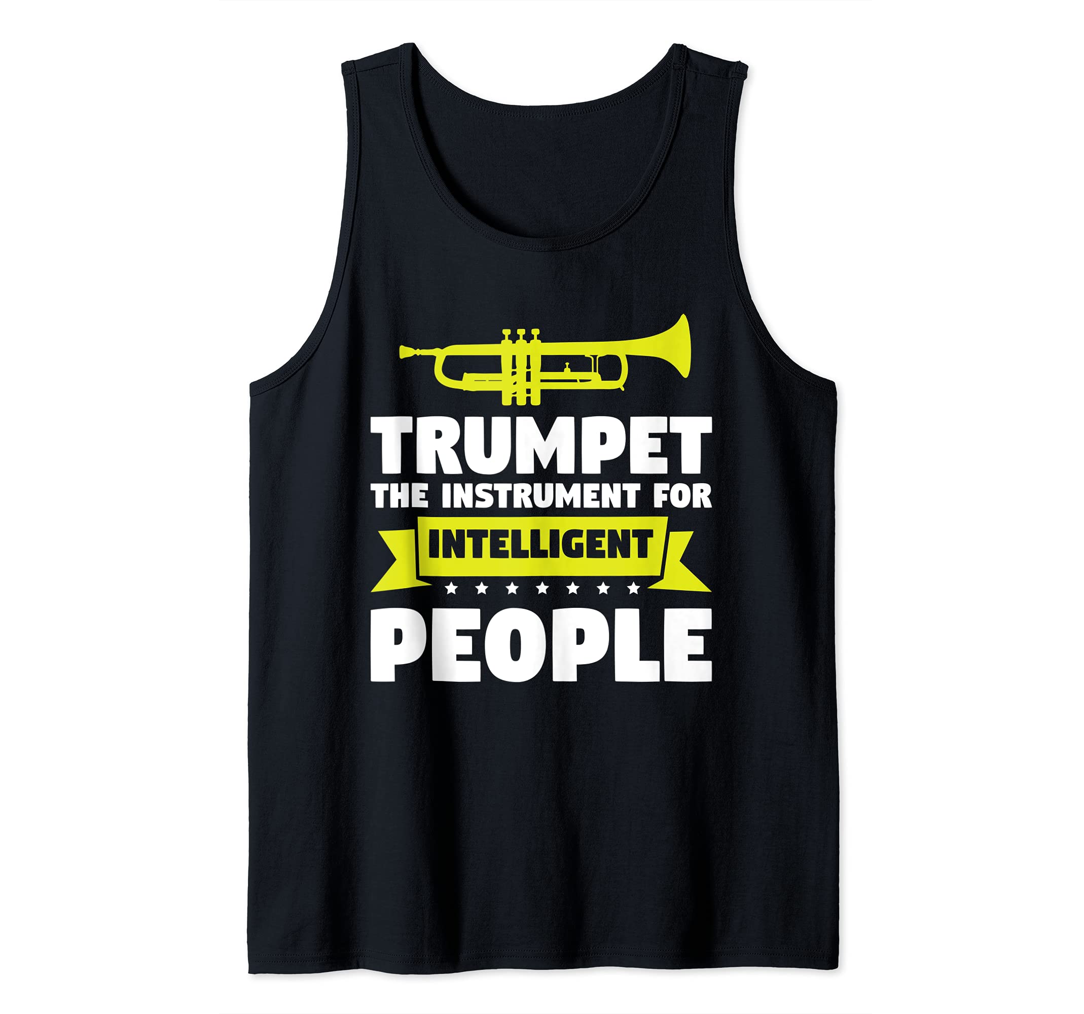 Trumpet is for intelligent people Trumpet Tank Top