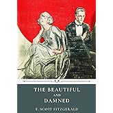 The Beautiful and Damned by F. Scott Fitzgerald