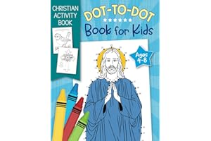 Dot-to-Dot Book for Kids Ages 4-8: Christian Activity Book