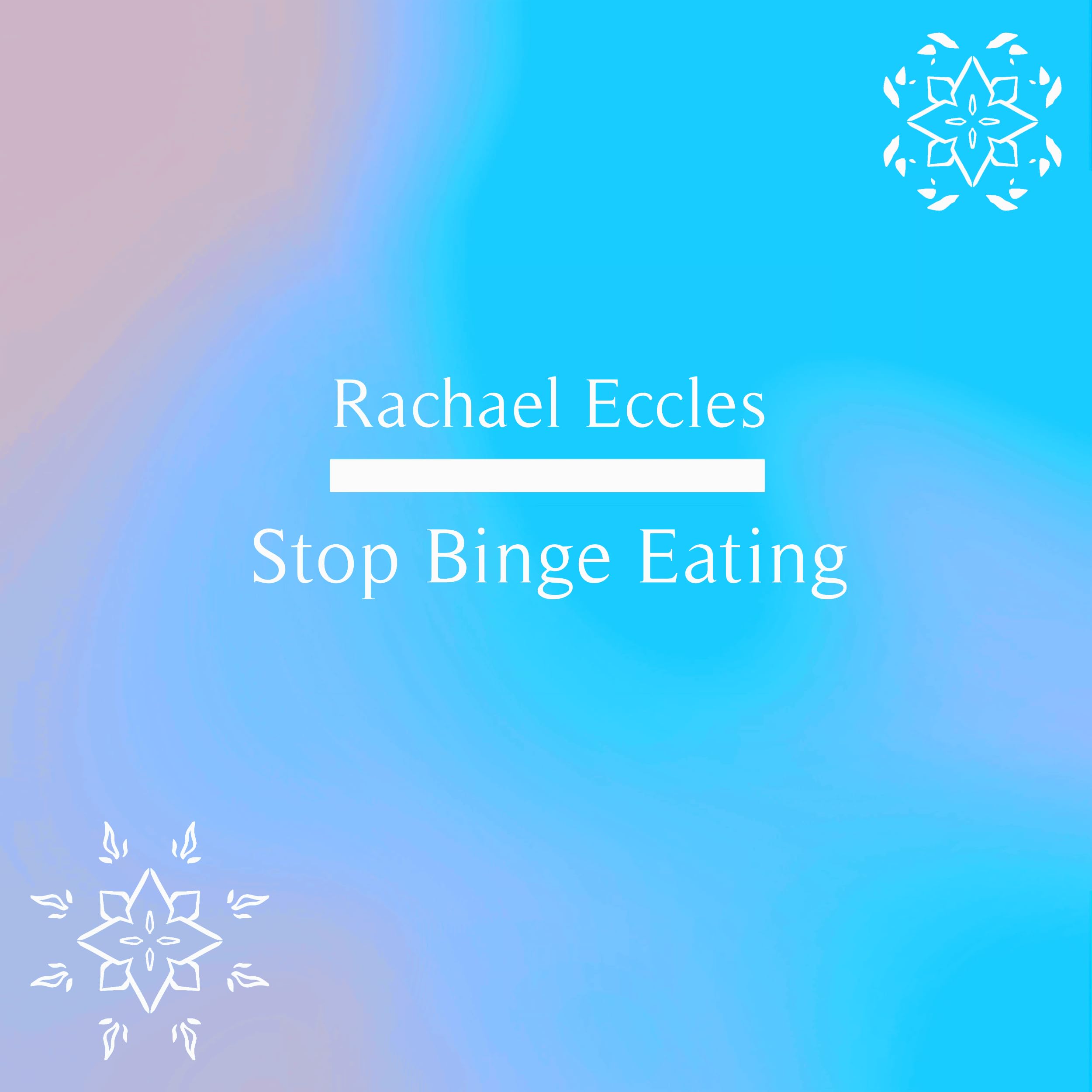 Self Hypnosis, Stop Binge Eating, Stop Compulsive Bingeing, Take Control Hypnotherapy, Self Help Hypnosis CD