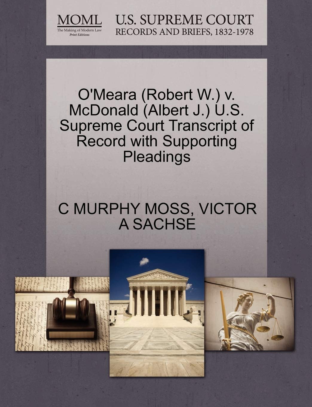 Buy O Meara Robert W V Mcdonald Albert J U S Supreme Court Transcript Of Record With Supporting Pleadings Book Online At Low Prices In India O Meara Robert W V Mcdonald Albert J