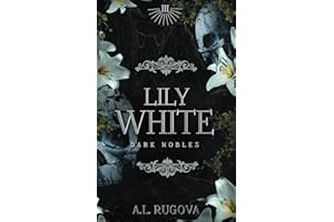 Lily White: A Victorian Gothic Vampire Romance (Dark Nobles)