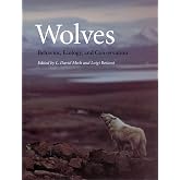 Wolves: Behavior, Ecology, and Conservation