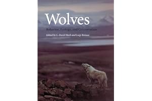 Wolves: Behavior, Ecology, and Conservation