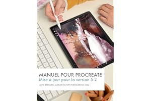 Manuel pour Procreate: Mise à jour pour la version 5.2 (French Edition)