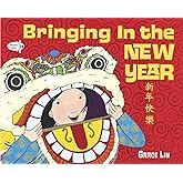 Bringing In the New Year (Read to a Child!)