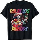 Dia De Los Muertos Skeleton Play Guitar Day Of The Dead T-Shirt