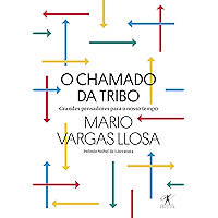 O chamado da tribo: Grandes pensadores para o nosso tempo (Portuguese Edition) book cover O chamado da tribo: Grandes pensadores para o nosso tempo (Portuguese Edition) book cover