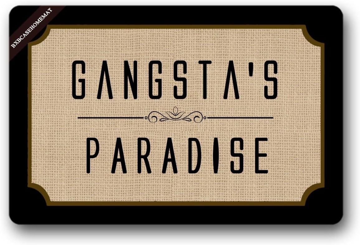 BXBCASEHOMEMAT Gangsta's Paradise Welcome Door Mat Funny Doormat For Indoor Outdoor Size 18 x 30 Inch