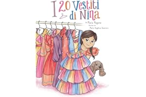 I 20 Vestiti di Nina (Nina's 20 Dresses) (Italian Edition)