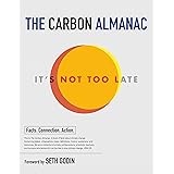 The Carbon Almanac: It's Not Too Late