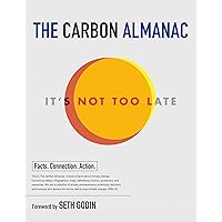 The Carbon Almanac: It's Not Too Late
