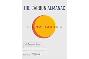 The Carbon Almanac: It's Not Too Late