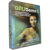 GPU Gems 2: Programming Techniques For High-Performance Graphics And General-Purpose Computation