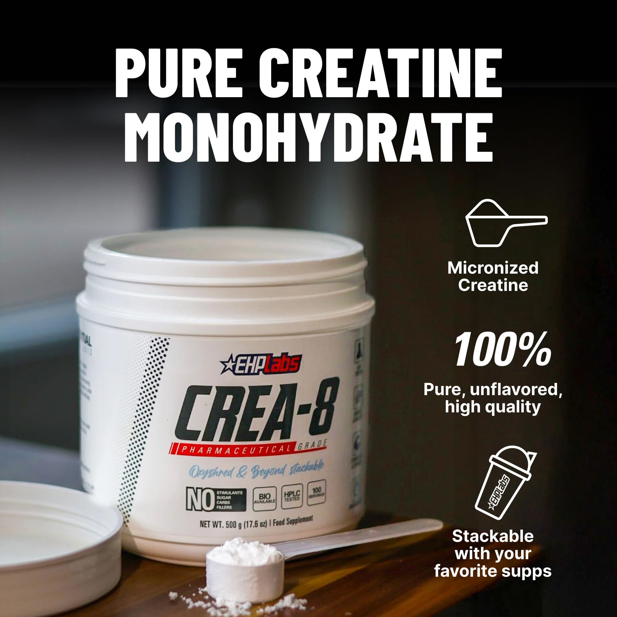 EHP Labs CREA-8 Micronized Creatine Monohydrate Powder - Unflavored Creatine Powder for Muscle Growth, Increased Strength, Enhanced Energy Output and Improved Performance - 100 Servings (500g)