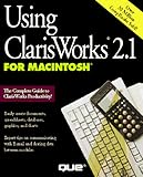 Using ClarisWorks 2.1 for Macintosh, Que Development Group Staff, 1565295501