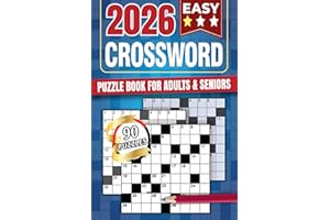 Easy Crossword Puzzle Book for Adults and Seniors: 90 Engaging and Easy-to-Read Puzzles – Created for Brain Clarity, Relaxing