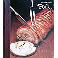 Pork (The Good Cook Techniques & Recipes Series)