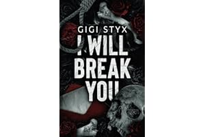 I Will Break You: A dark stalker romance (Pen Pal Duet)