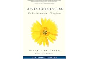Lovingkindness: The Revolutionary Art of Happiness