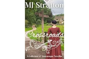 Crossroads: A Collection of Austenesque Novella Variations