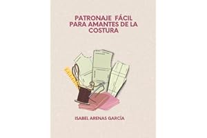PATRONAJE FÁCIL PARA AMANTES DE LA COSTURA